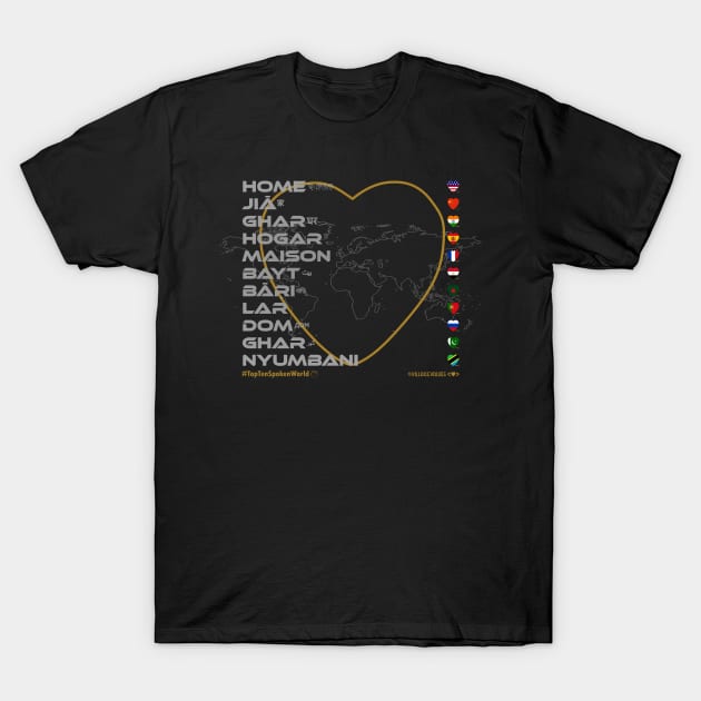 HOME: Say ¿Qué? Top Ten Spoken (World) T-Shirt by Village Values